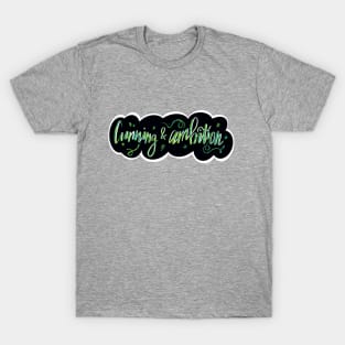 Cunning and Ambition T-Shirt